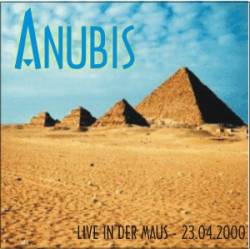 Anubis (GER-1) : Live in der Maus